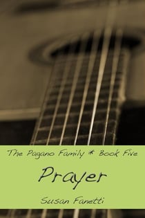 Prayer - The Pagano Family, #5