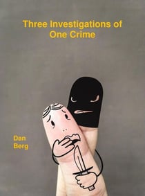 Three Investigations of One Crime - Criminals and Detectives of Antiquity, #2