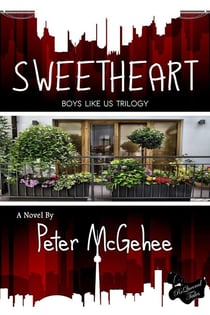 Sweetheart - Boys Like Us Trilogy, #2