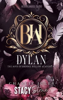 Dylan - The boys of Brooke Hollow Academy, #1