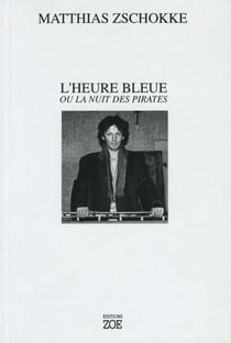 L'heure bleue ou la nuit des pirates