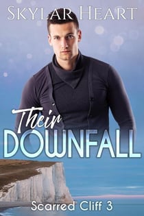 Their Downfall - Scarred Cliff, #3