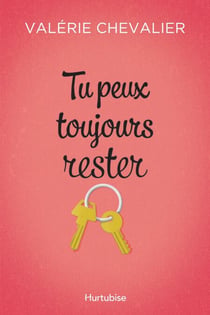 Tu peux toujours rester