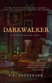 Darkwalker - Nicolas Lenoir series, #1
