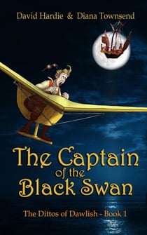 The Captain of the Black Swan - The Dittos of Dawlish, #1