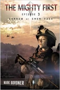 The Mighty First, Episode 3, Sorrows of Enon Pass - The Mighty First series, #3