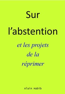 Sur l’abstention et les projets de la réprimer