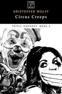 Circus Creeps - Triple Jeopardy, #3