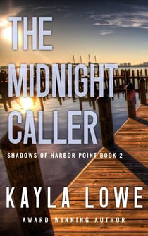 The Midnight Caller - Shadows of Harbor Point, #2
