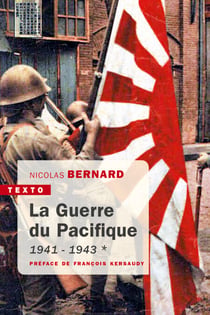 La Guerre du Pacifique Tome 1 - 1941 - 1943