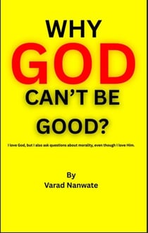 Why God Can't Be Good?