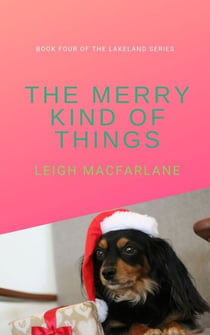 The Merry Kind of Things - Lakeland Things, #4