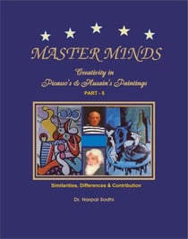 Master Minds: Creativity in Picasso's & Husain's Paintings. Part 5 - 1, 2, 3, 4, 5, #5