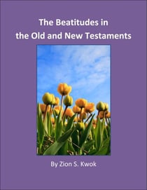 The Beatitudes in the Old and New Testaments