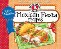 Our Favorite Mexican Fiesta Recipes - Over 60 Zesty Recipes for Favorite South-of-the-Border Dishes
