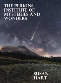 The Perkins Institute of Mysteries and Wonders