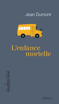 L'enfance mortelle