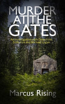 Murder at the Gates - A Fox and Logan Investigation, #1