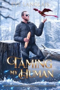Taming My Human - The Dragocracy Chronicles, #3