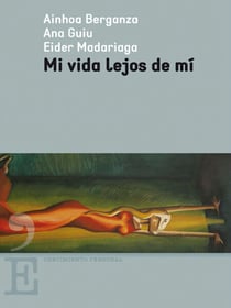 Mi vida lejos de mí - Ensayo de crecimiento personal