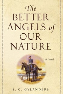 The Better Angels of Our Nature - A Novel