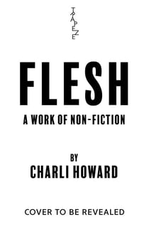 Flesh - ‘A powerful and incredibly validating feminist read’ Lili Reinhart