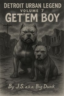 Detroit Urban Legend volume 7 Get'em Boy - Detroit Urban Legends, #7