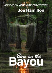 Eye on You - Born on the Bayou - Eye on You, #6