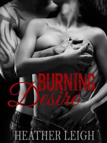 Burning Desire - Condemned Angels MC Series