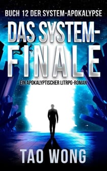 Das System-Finale - Die System-Apokalypse, #12