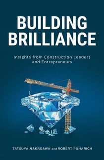 Building Brilliance: Insights from Construction Leaders and Entrepreneurs