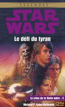 Star Wars - La Crise de la flotte noire Tome 3 : Le Défi du tyran