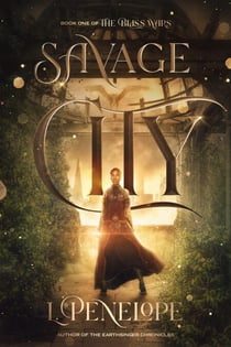 Savage City - The Bliss Wars, #1