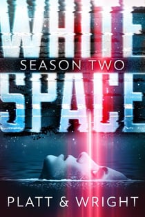 WhiteSpace: Season Two - WhiteSpace, #2