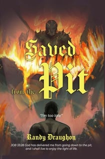 Saved from the Pit
