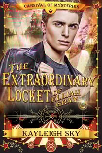 The Extraordinary Locket of Elijah Gray