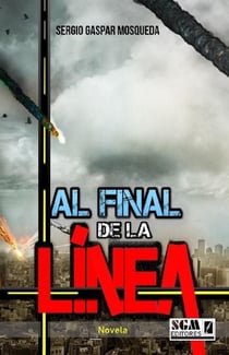 Al Final De La Línea. Novela