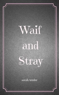 Waif and Stray
