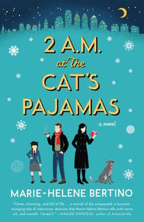 2 A.M. at The Cat's Pajamas - A Novel