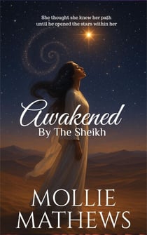 Awakened By The Sheikh - Desert Royals