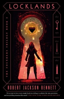 Locklands - the thrilling conclusion to the Founders Trilogy