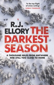 The Darkest Season - The unmissable chilling winter thriller you won't be able to put down!