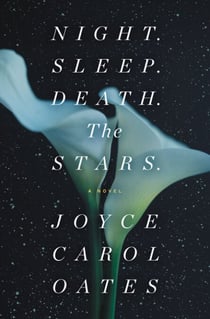 Night. Sleep. Death. The Stars. - A Novel