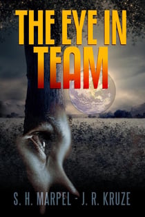 The Eye In Team - Speculative Fiction Modern Parables