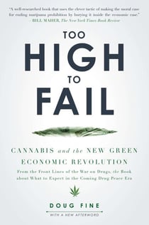 Too High to Fail - Cannabis and the New Green Economic Revolution