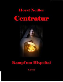 Centratur I - Kampf um Hispoltai