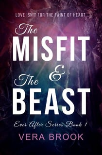 The Misfit and The Beast - Ever After Series, #1