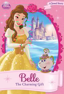 Disney Princess: Belle: The Charming Gift