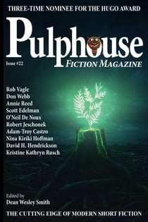 Pulphouse Fiction Magazine Issue # 22 - Pulphouse, #22
