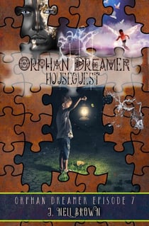 House Guest - Orphan Dreamer Saga, #7